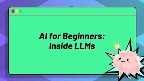 ZeroToMastery - AI for Beginners: Inside Large Language Models